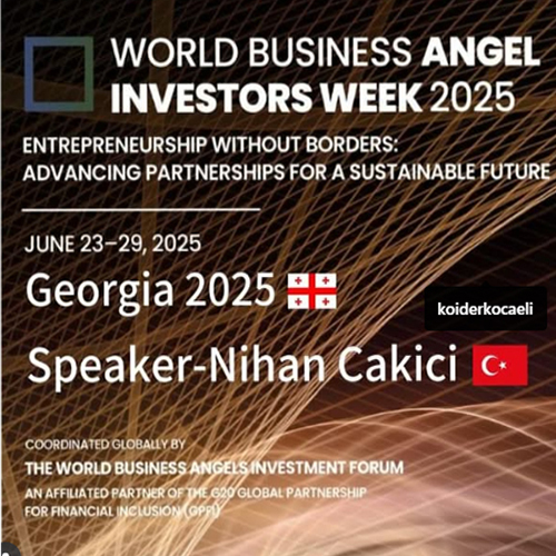 WORLD BUSİNESS ANGEL INVESTORS FORUM 2025
