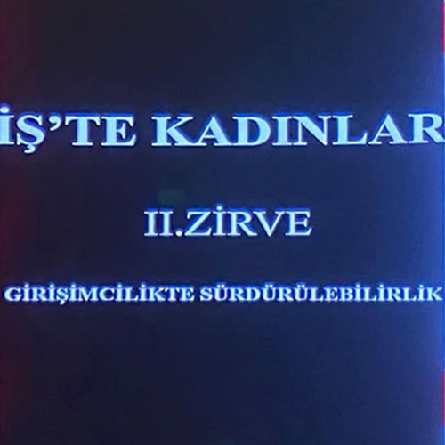 İŞ’TE KADINLAR 2. ZİRVE